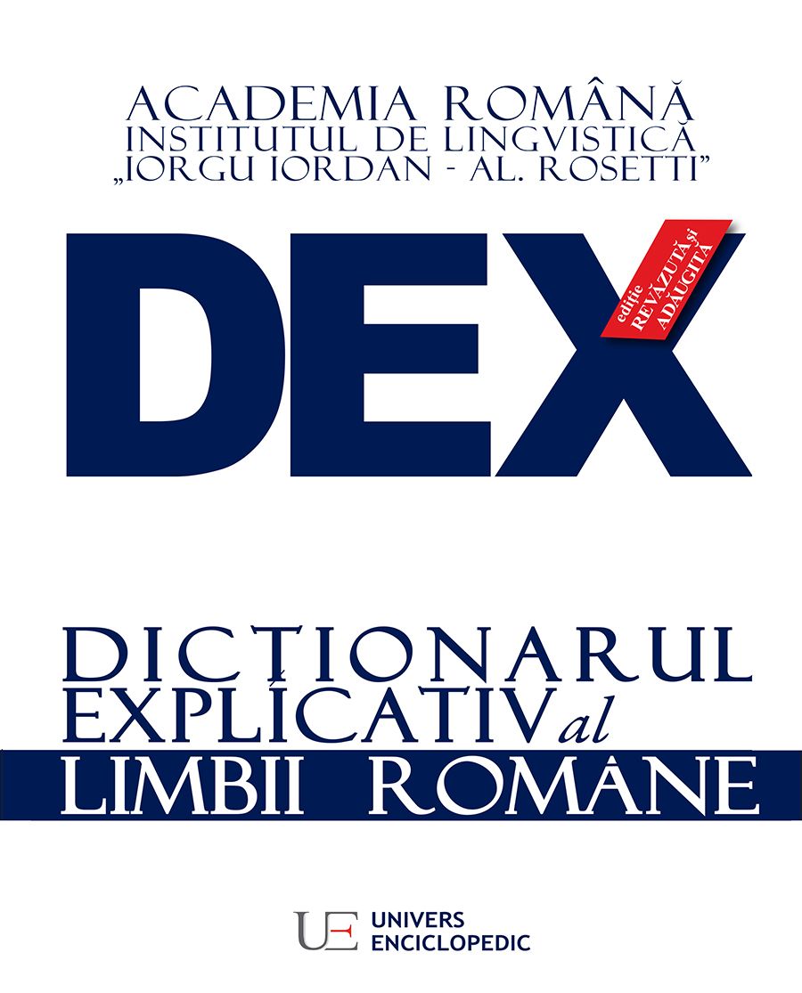DEX – Dictionarul explicativ al limbii romane – editia 2016