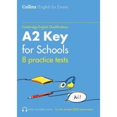 Cambridge English, Practice Tests for A2 Key for Schools (KET) (Volume 1) – Sarah Jane Lewis, Patrick McMahon