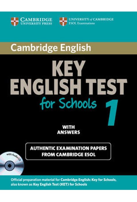 Cambridge KET for Schools Test 1, Self-study Pack (Student’s Book with Answers and Audio CD)