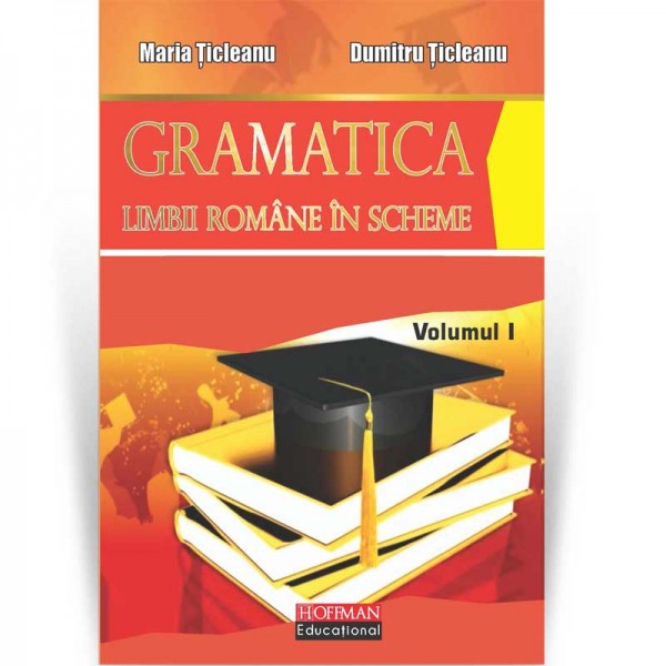 Gramatica limbii române in scheme, vol. 1