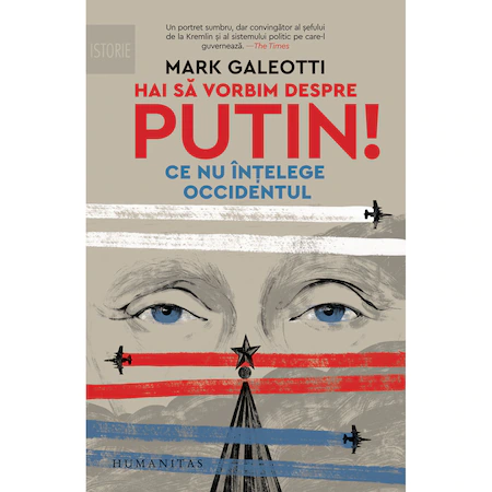 Hai sa vorbim despre Putin, Mark Galeotti