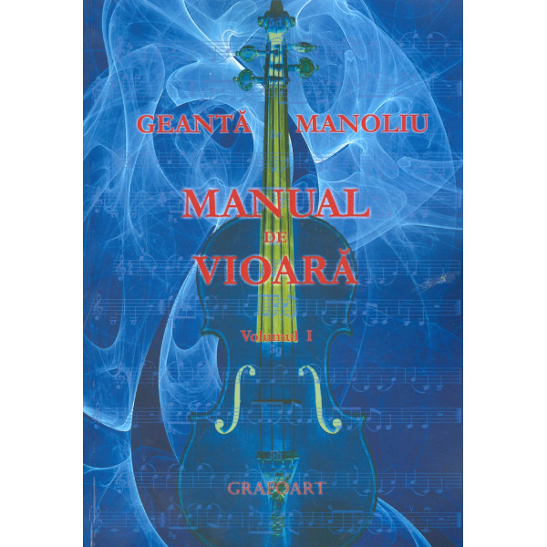 Manual de vioara, vol. I, Geanta Manoliu