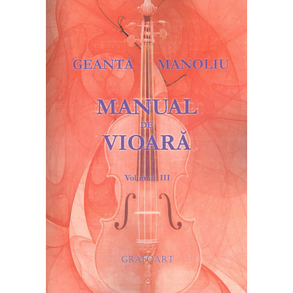 Manual de vioara, vol. III, Geanta Manoliu