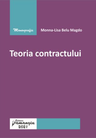 Teoria contractului, Monna-Lisa Belu Magdo