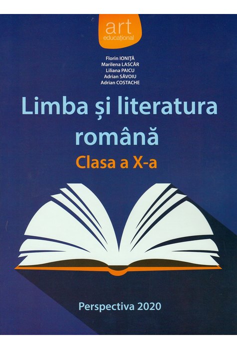 Limba și literatura română. Manual clasa a X-a