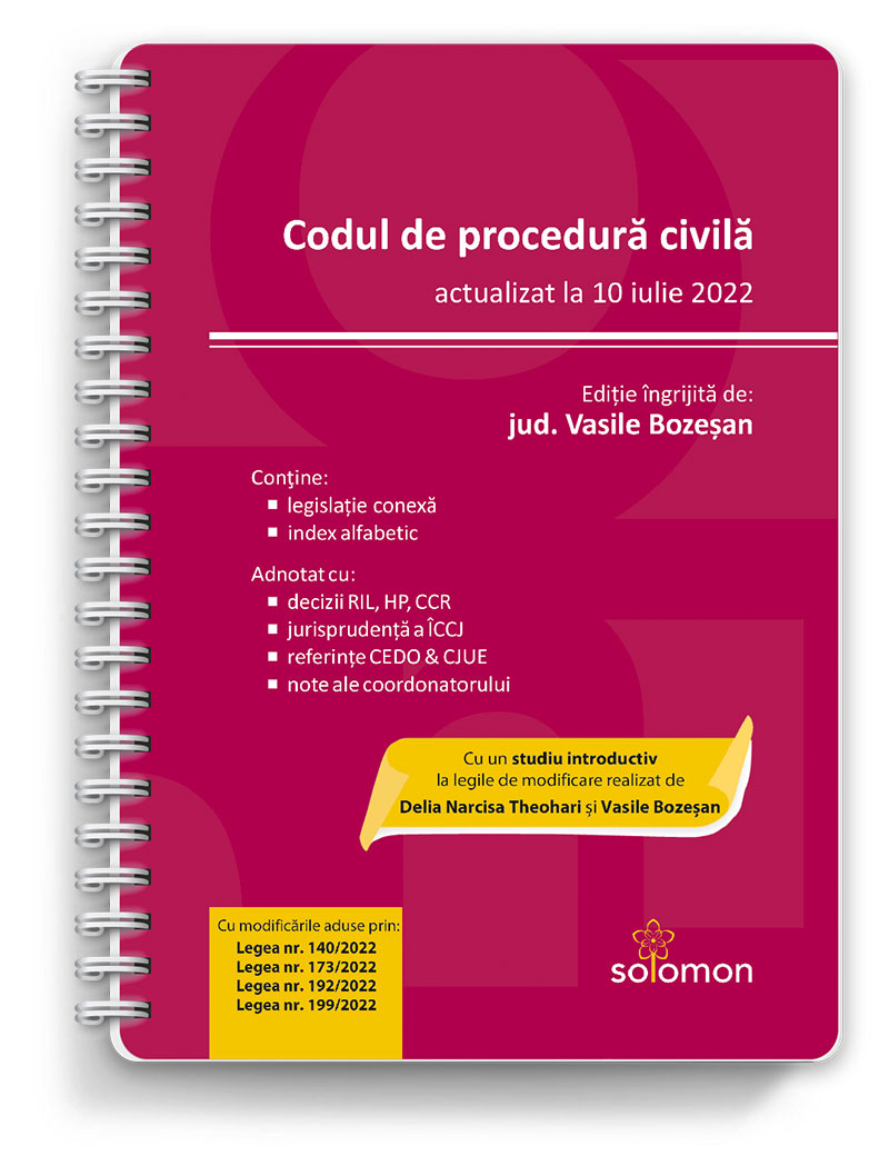 Codul de procedură civilă (actualizat la 10 iulie 2022)