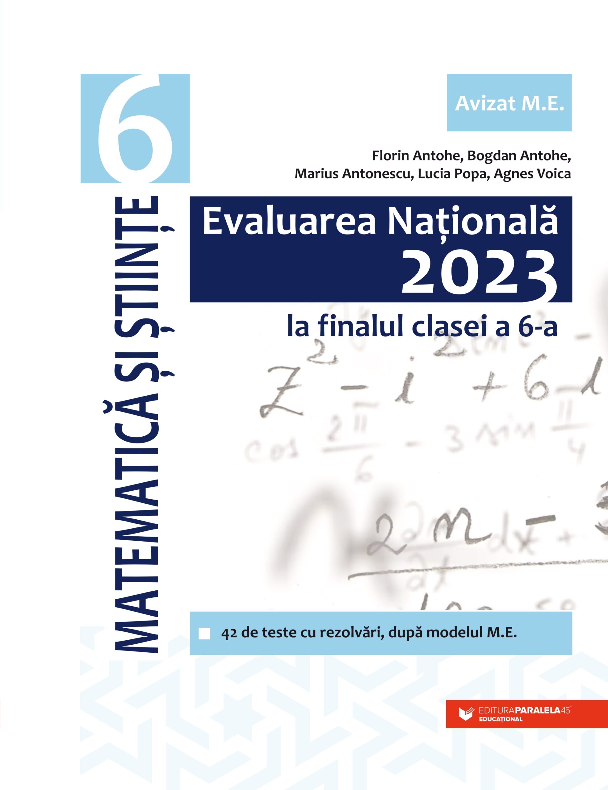 Evaluarea Națională 2023 la finalul clasei a VI-a. Matematică și Științe