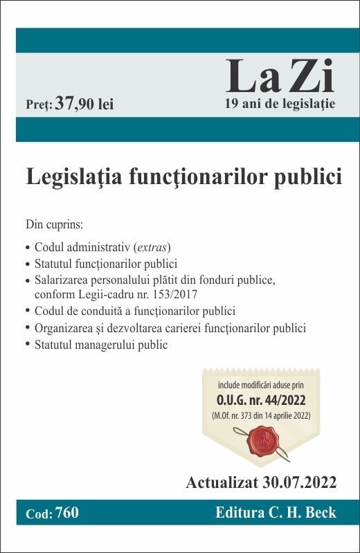 Legislatia functionarilor publici. Actualizat la 30.07.2022