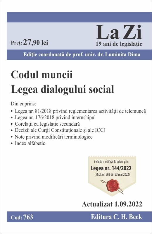Codul muncii. Legea dialogului social. Actualizat la 1.09.2022